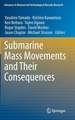 Submarine Mass Movements and Their Consequences: 5th International Symposium