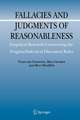 Fallacies and Judgments of Reasonableness: Empirical Research Concerning the Pragma-Dialectical Discussion Rules