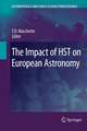 The Impact of HST on European Astronomy