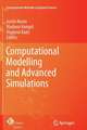 Computational Modelling and Advanced Simulations