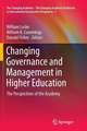 Changing Governance and Management in Higher Education: The Perspectives of the Academy