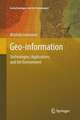 Geo-information: Technologies, Applications and the Environment