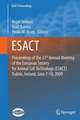 Proceedings of the 21st Annual Meeting of the European Society for Animal Cell Technology (ESACT), Dublin, Ireland, June 7-10, 2009