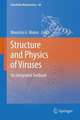 Structure and Physics of Viruses: An Integrated Textbook