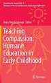 Teaching Compassion: Humane Education in Early Childhood