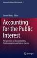 Accounting for the Public Interest: Perspectives on Accountability, Professionalism and Role in Society