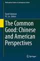 The Common Good: Chinese and American Perspectives