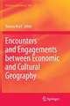 Encounters and Engagements between Economic and Cultural Geography