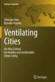 Ventilating Cities: Air-flow Criteria for Healthy and Comfortable Urban Living