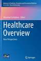 Healthcare Overview: New Perspectives