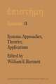 Systems: Approaches, Theories, Applications: Including the Proceedings of the Eighth George Hudson Symposium Held at Plattsburgh, New York, April 11–12, 1975