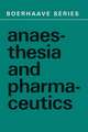 Anaesthesia and Pharmaceutics