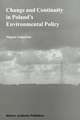 Change and Continuity in Poland’s Environmental Policy