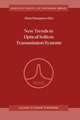 New Trends in Optical Soliton Transmission Systems: Proceedings of the Symposium held in Kyoto, Japan, 18–21 November 1997