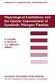 Physiological Limitations and the Genetic Improvement of Symbiotic Nitrogen Fixation: Proceedings of an International Conference on the Physiological Limitations and the Genetic Improvement of Symbiotic Nitrogen Fixation, Cork, Ireland, September 1–3, 1987