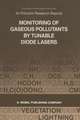 Monitoring of Gaseous Pollutants by Tunable Diode Lasers: Proceedings of the International Symposium held in Freiburg, F.R.G., 13–14 November 1986