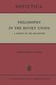 Philosophy in the Soviet Union: A Survey of the Mid-Sixties