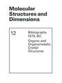 Molecular Structures and Dimensions: Bibliography 1979–80 Organic and Organometallic Crystal Structures