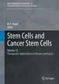 Stem Cells and Cancer Stem Cells, Volume 12: Therapeutic Applications in Disease and Injury