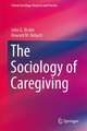 The Sociology of Caregiving