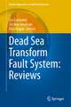 Dead Sea Transform Fault System: Reviews