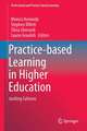 Practice-based Learning in Higher Education: Jostling Cultures