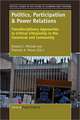 Politics, Participation & Power Relations: Transdisciplinary Approaches to Critical Citizenship in the Classroom and Community