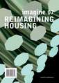 Reimagining Housing