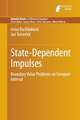 State-Dependent Impulses: Boundary Value Problems on Compact Interval