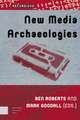 New Media Archaeologies