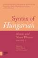 Syntax of Hungarian – Nouns and Noun Phrases, Volume 2