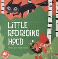 LITTLE RED RIDING HOOD