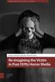 Re–Imagining the Victim in Post–1970s Horror Media