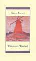 Whitehorn's Windmill: Or, the Unusual Events Once Upon a Time in the Land of Paudruve