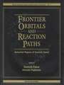 Frontier Orbitals and Reaction Paths: Selected Papers of Kenichi Fukui