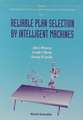 Reliable Plan Selection by Intelligent M