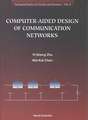 Computer-Aided Design of Communication Networks