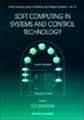 Soft Computing in Systems and Control Te