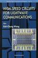 High Speed Circuits for LightWave Communications, Selected Topics in Electronics and Systems, Vol 1