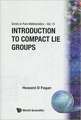 Introduction to Compact Lie Groups