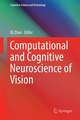 Computational and Cognitive Neuroscience of Vision