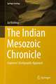 The Indian Mesozoic Chronicle: Sequence Stratigraphic Approach