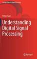 Understanding Digital Signal Processing