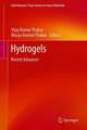 Hydrogels: Recent Advances