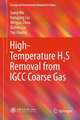 High-Temperature H2S Removal from IGCC Coarse Gas