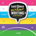 Learn Chinese Without Writing 3