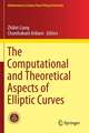 The Computational and Theoretical Aspects of Elliptic Curves