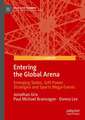 Entering the Global Arena: Emerging States, Soft Power Strategies and Sports Mega-Events