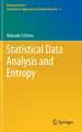 Statistical Data Analysis and Entropy