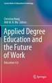 Applied Degree Education and the Future of Work: Education 4.0